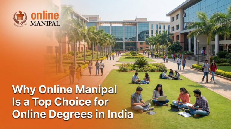 Why Online Manipal Is a Top Choice for Online Degrees in India